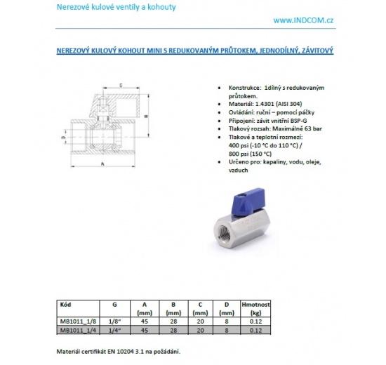 Robinet à boisseau sphérique MINI en acier inoxydable à débit réduit, monobloc, fileté
